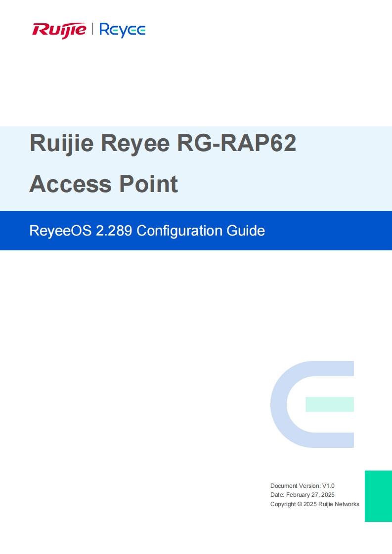 00-Ruijie-Reyee-RG-RAP62-Access-Point-ReyeeOS-2.289-安装操作说明书手册-(V1.0)