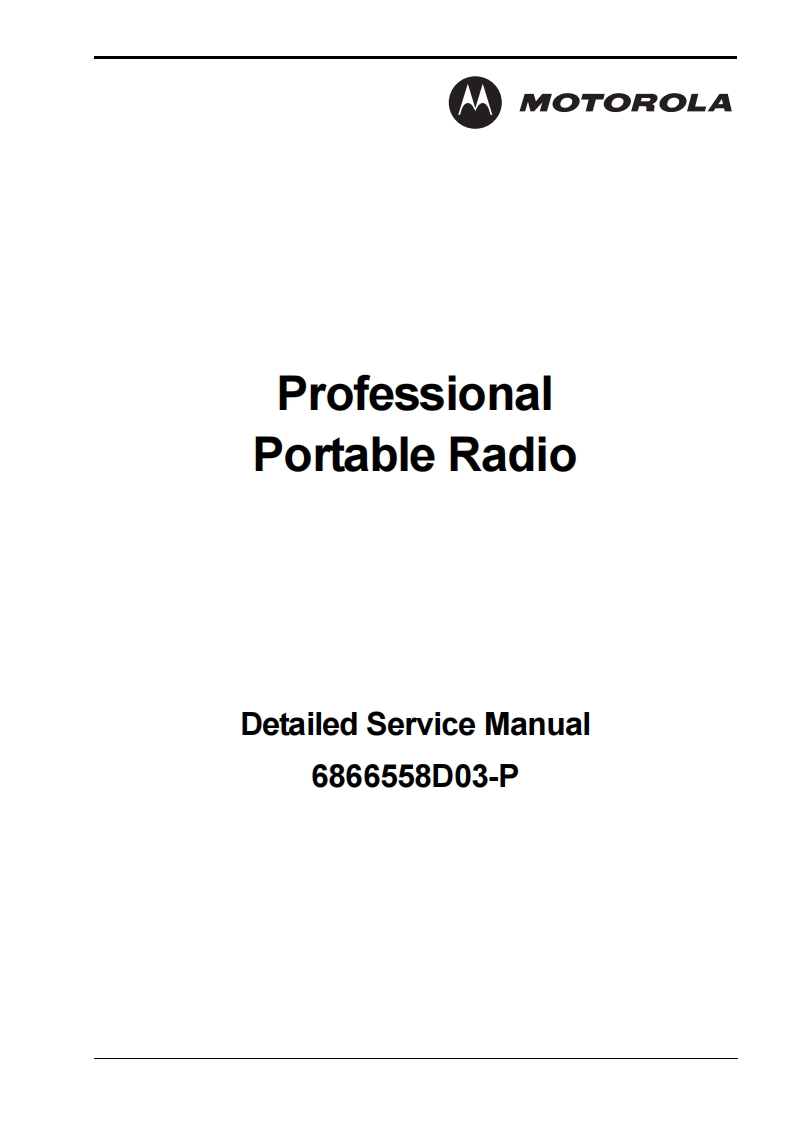 6866558D03-P_Motorola_GP_Series_Detailed_Service_Manual维修维护手册_-_Proper_Paper_Size