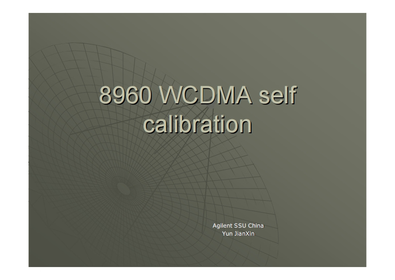 AGILENT安捷伦AG_E5515C_WCDMA_SelfCalibration校准手册