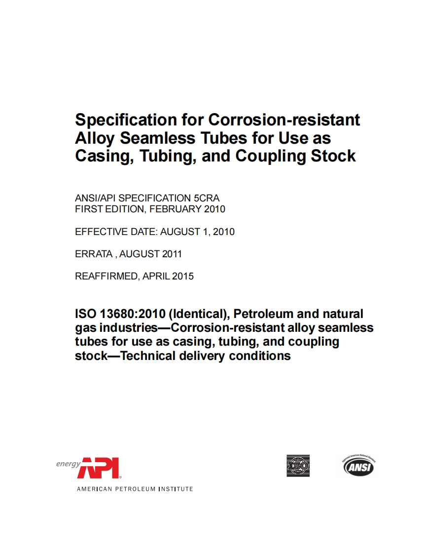 API-5CRA-2010-corrosion-resistant-alloy-seamless-tubes-for-casing-coupling-stock现行标准技术规范