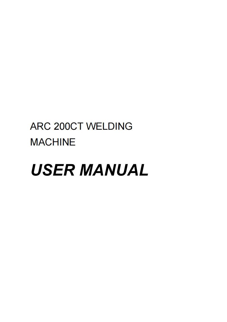 ARC-200CT-USER-MANUAL焊机操作说明书手册含电路图