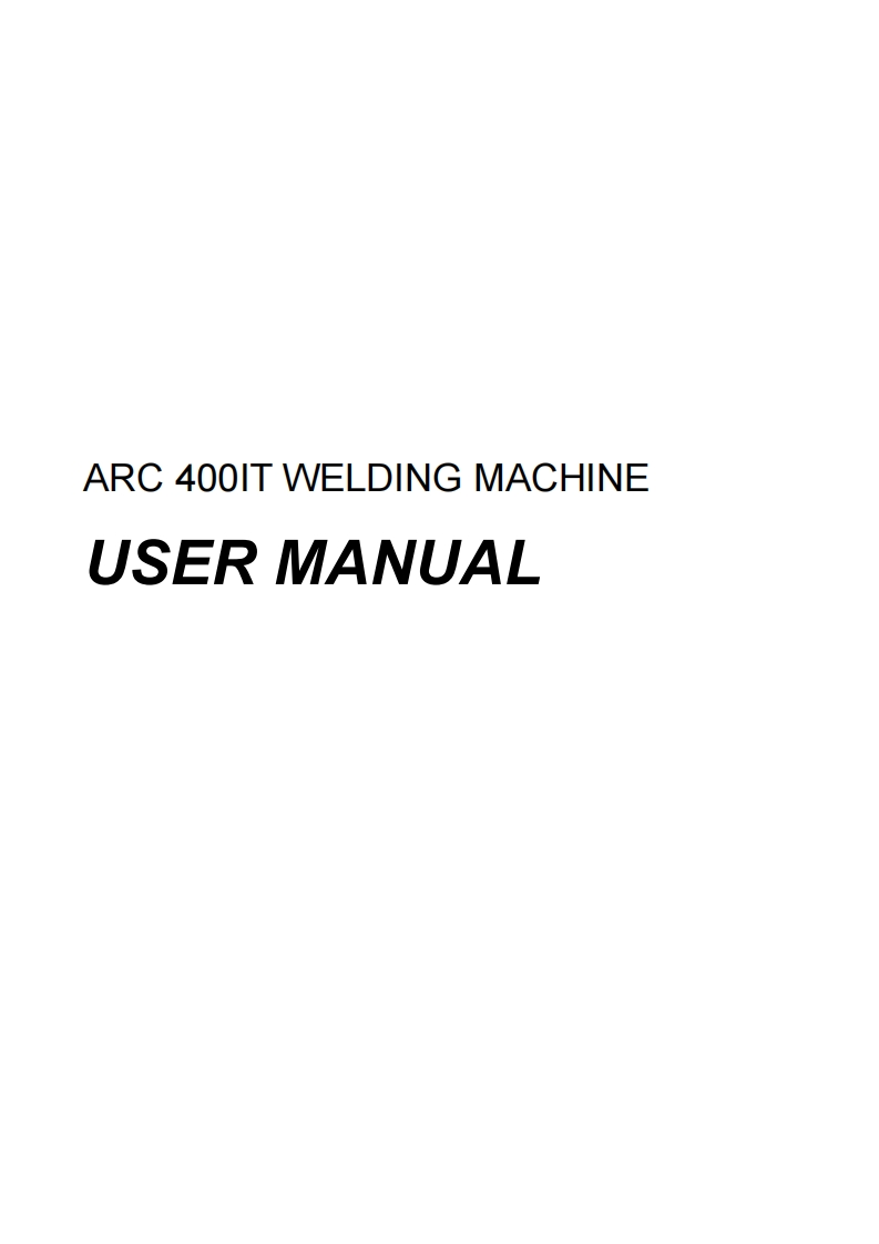 ARC-400IT-USER-MANUAL焊机操作说明书手册含电路图