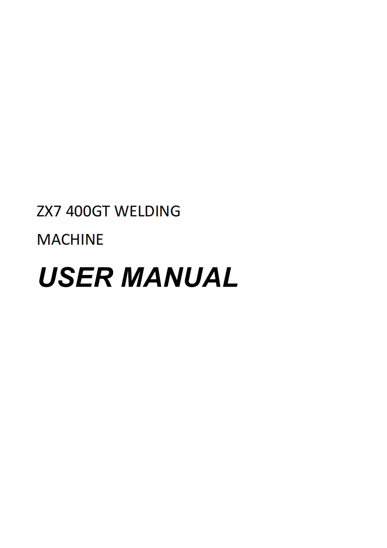 ARC-ZX7-400GT-USER-MANUAL焊机操作说明书手册含电路图