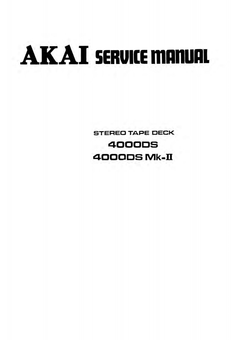 Akai-4000DS-tape-维修说明书手册含电器原理图