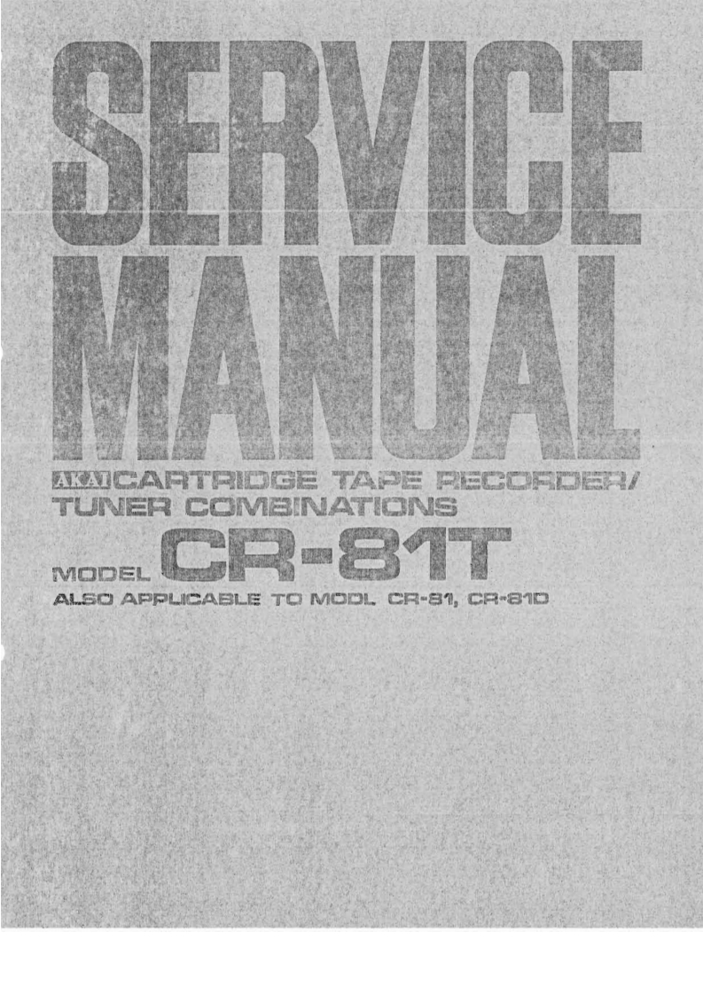 Akai-CR81-tape-维修说明书手册含电器原理图