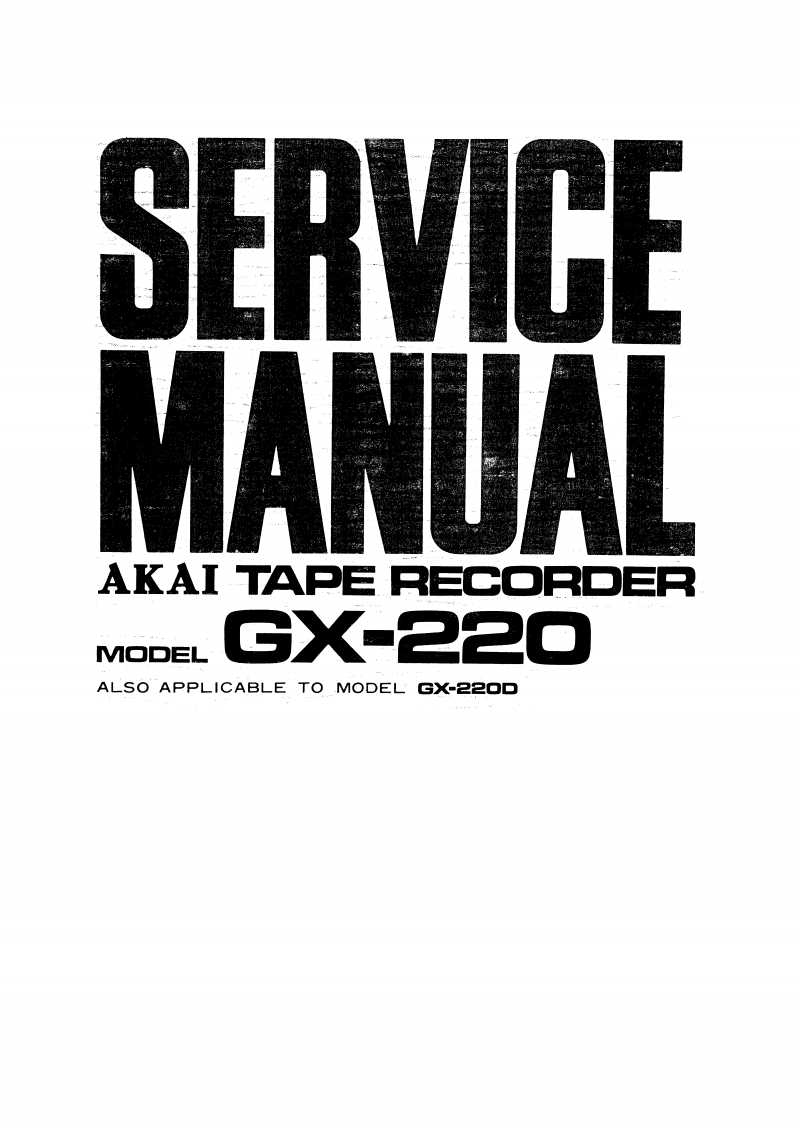 Akai-GX220-tape-维修说明书手册含电器原理图