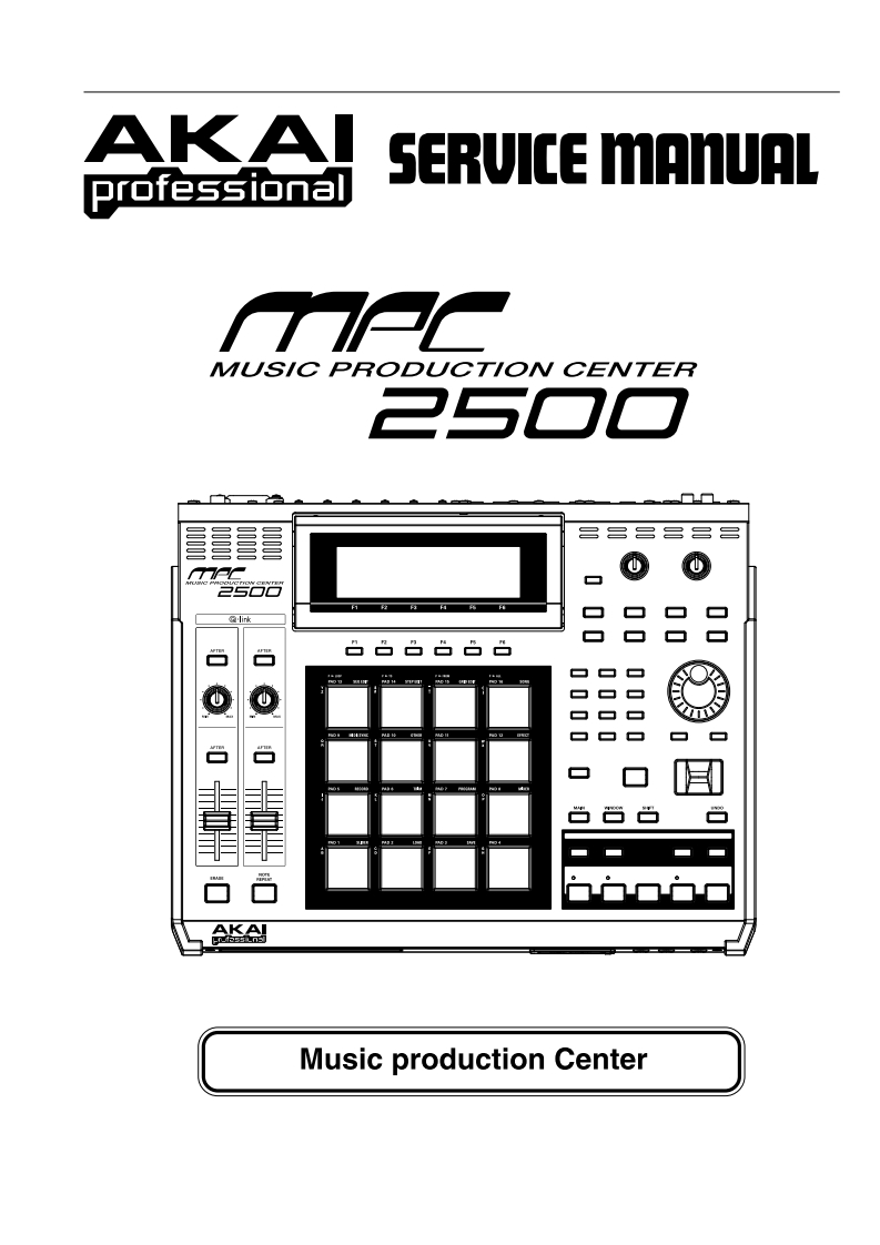 Akai-MPC2500-mpc-维修说明书手册含电器原理图
