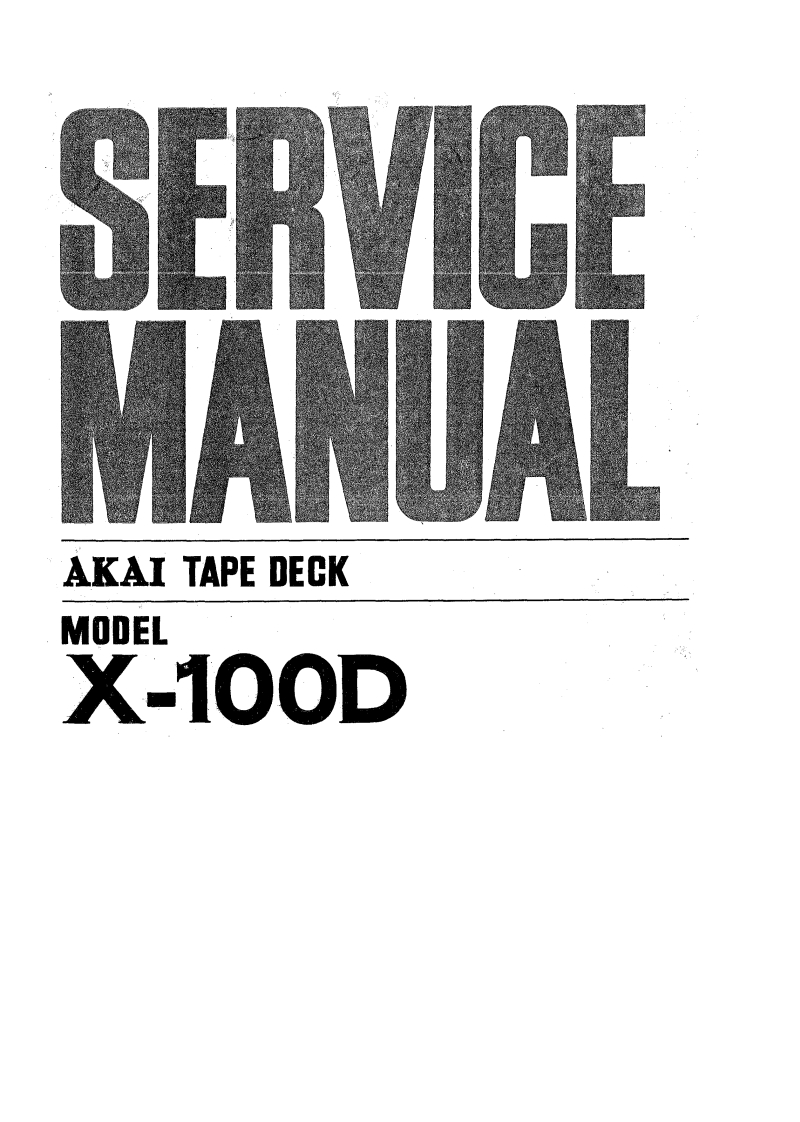 Akai-X100D-tape-维修说明书手册含电器原理图