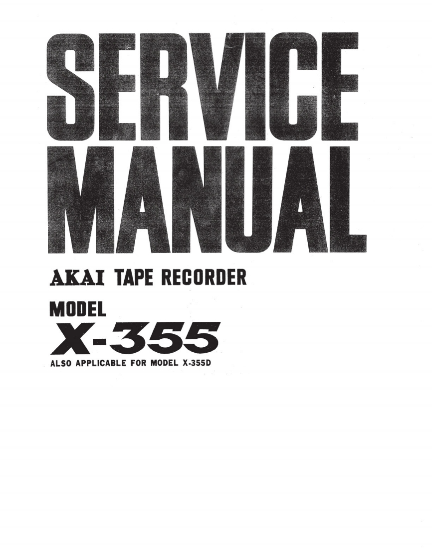 Akai-X355-tape-维修说明书手册含电器原理图