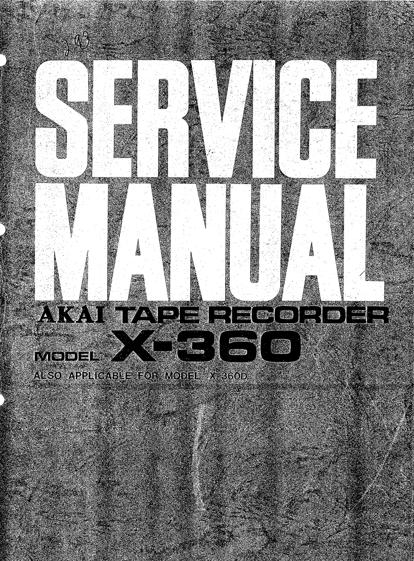 Akai-X360-tape-维修说明书手册含电器原理图