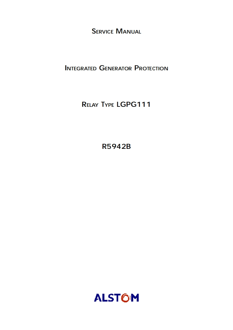Alstom-LGPG111-Service-Manual维修操作说明书手册新质力文库 - 聚焦新质生产力发展的数字化知识库_行业洞察 / 理论成果 / 实践指南免费下载新质力文库