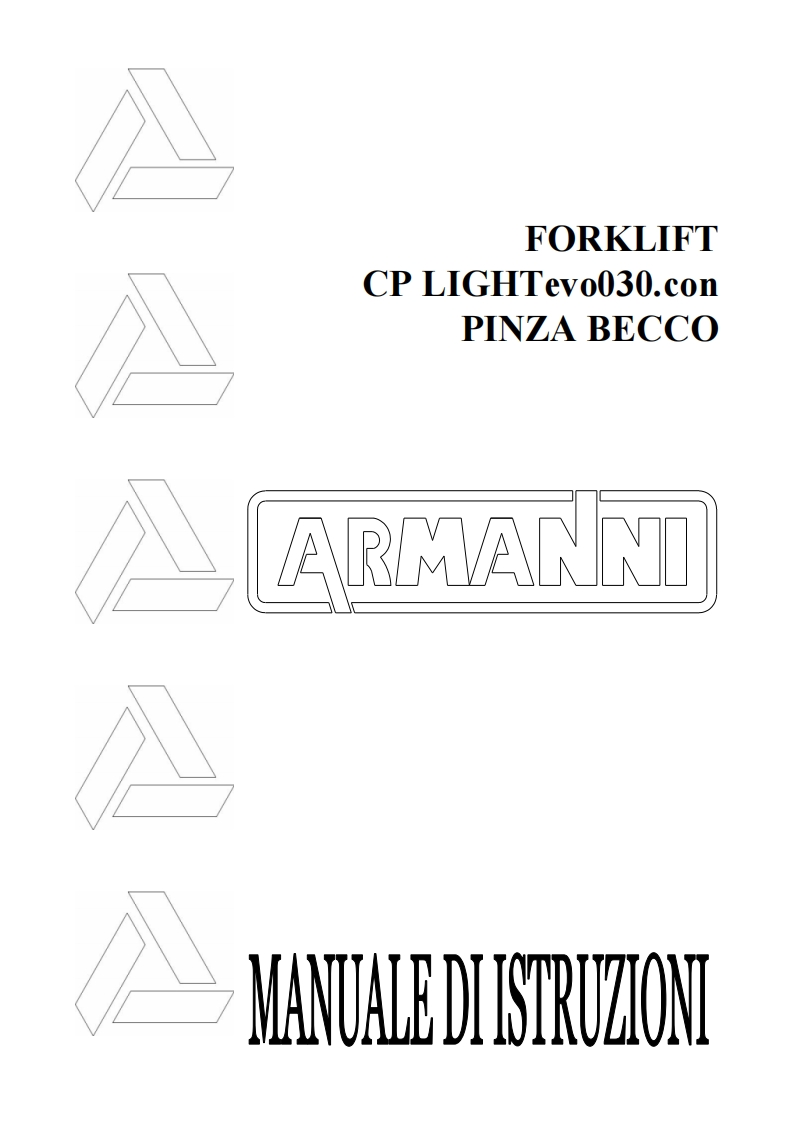 Armanni-CP-LIGHT-evo-030-Forklift-Truck-Operators-Manual-PDF操作说明书手册新质力文库 - 聚焦新质生产力发展的数字化知识库_行业洞察 / 理论成果 / 实践指南免费下载新质力文库