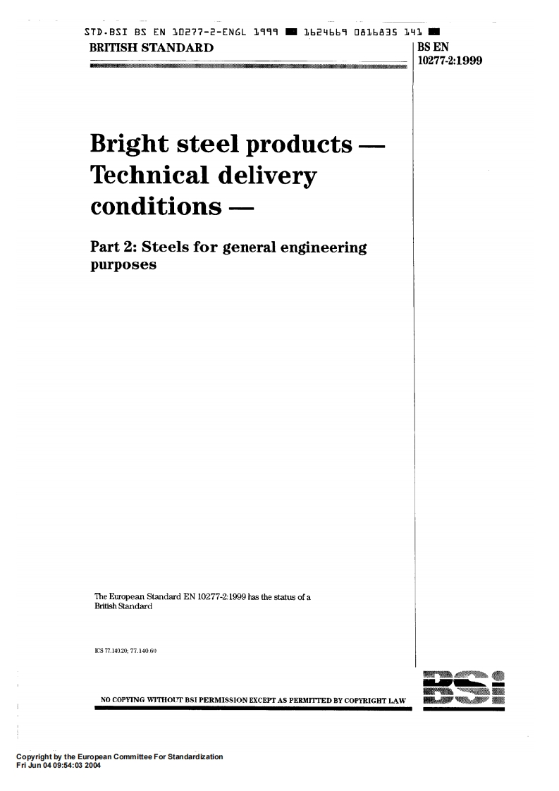 BS-EN-10277-2-2008-Bright-steel-products-Steel-for-General-Engineering-Purposes-part2现行标准技术规范