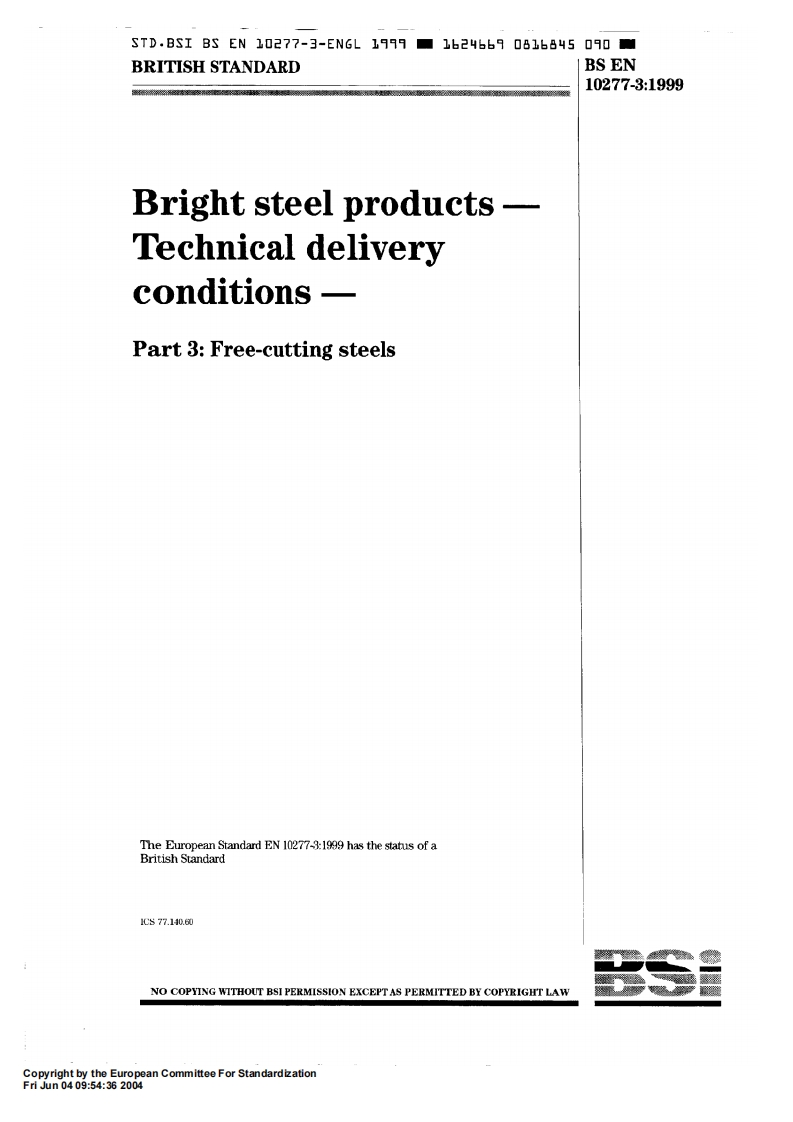 BS-EN-10277-3-2008-Bright-steel-products-—Free-Cutting-Steel-—-Part-3-General现行标准技术规范
