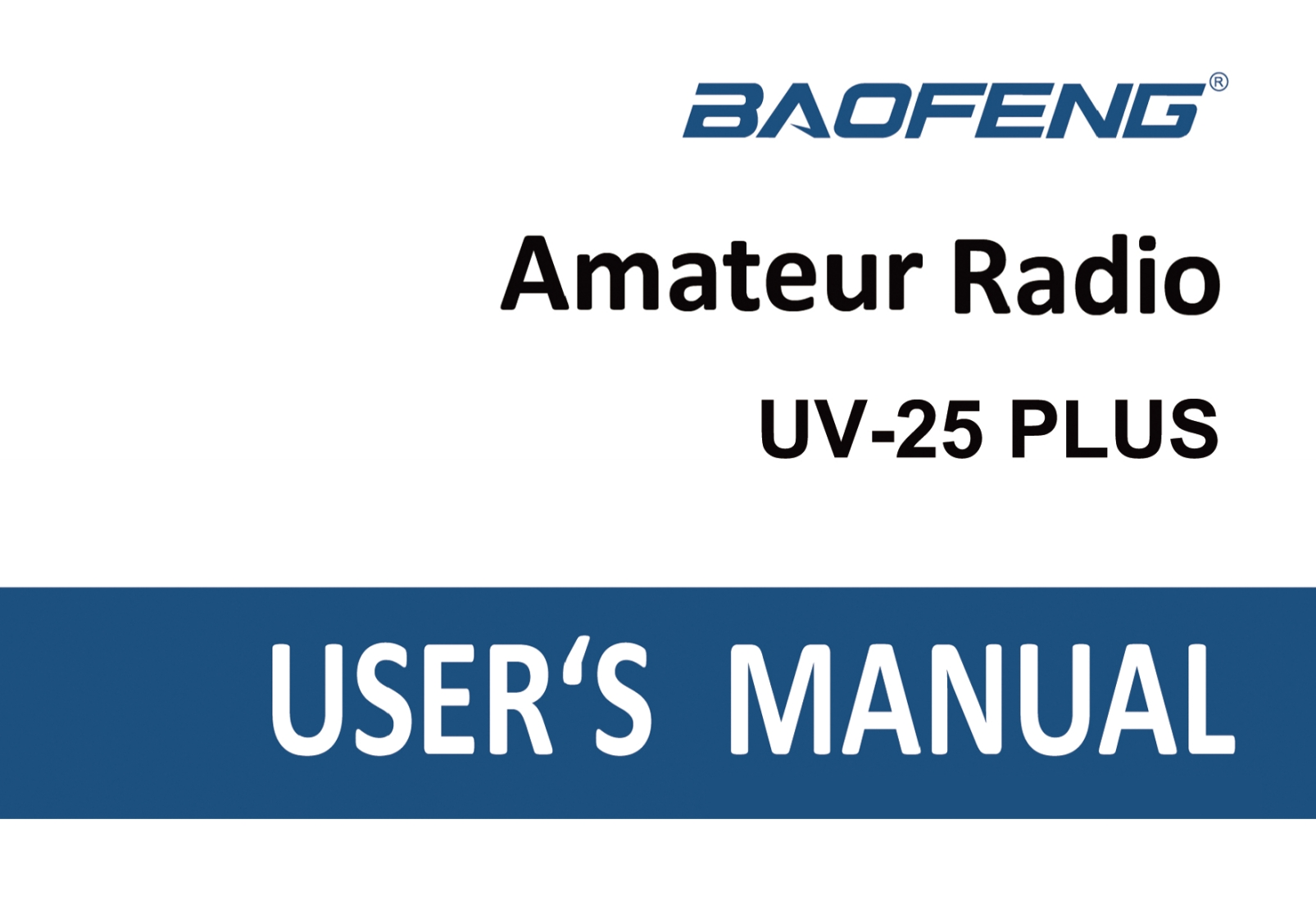 Baofeng-UV-25-PLUS-Manual使用说明书手册