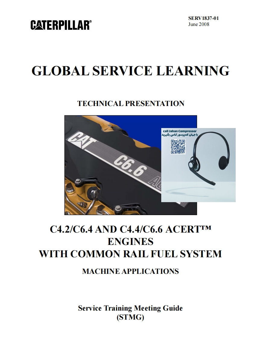 C4.2C6.4-AND-C4.4C6.6-ACERT™-ENGINES-WITH-COMMON-RAIL-FUEL-SYSTEM-MACHINE-APPLICATIONS-Service-Training-Meeting-Guide操作与维护手册