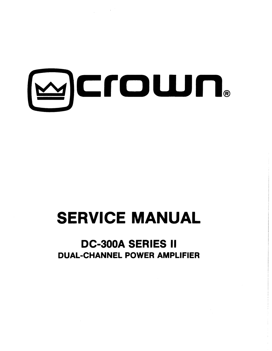 CROWN-DC-300AII-维修操作说明书手册-DC300AIIService操作说明书手册