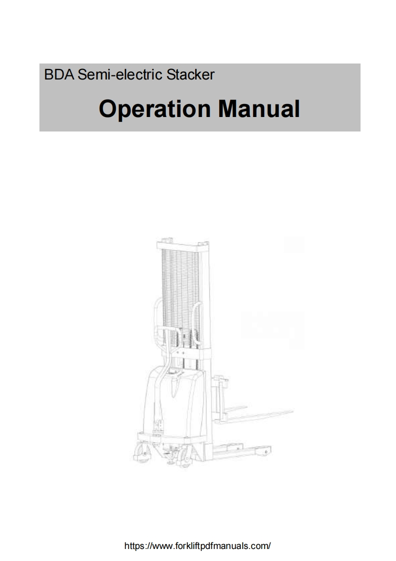 Cholift-BDA-Semi-electric-Stacker-Operators-Manual-PDF操作说明书手册新质力文库 - 聚焦新质生产力发展的数字化知识库_行业洞察 / 理论成果 / 实践指南免费下载新质力文库