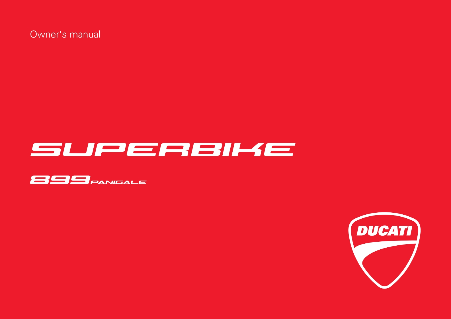 DUCATI-899-PANIGALE-2014-2015-Owners-Manual摩托车驾驶与日常维护保养手册