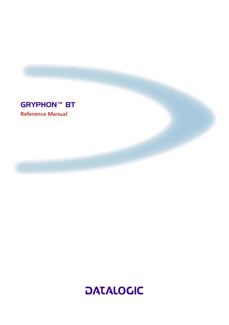 Datalogic-Gryphon-BT100-User-Manual操作说明书手册新质力文库 - 聚焦新质生产力发展的数字化知识库_行业洞察 / 理论成果 / 实践指南免费下载新质力文库