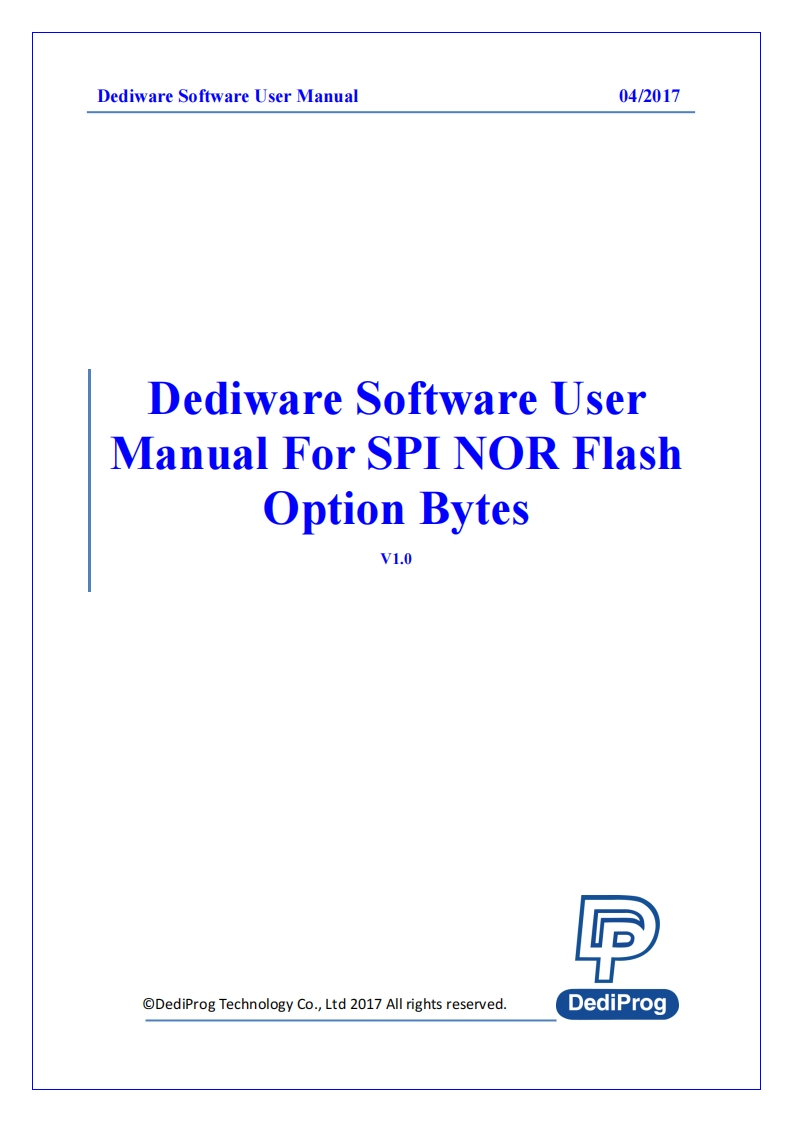 Dediware_Software操作说明书手册_For_SPI_NOR_Flash_Option_Bytes_V1.0