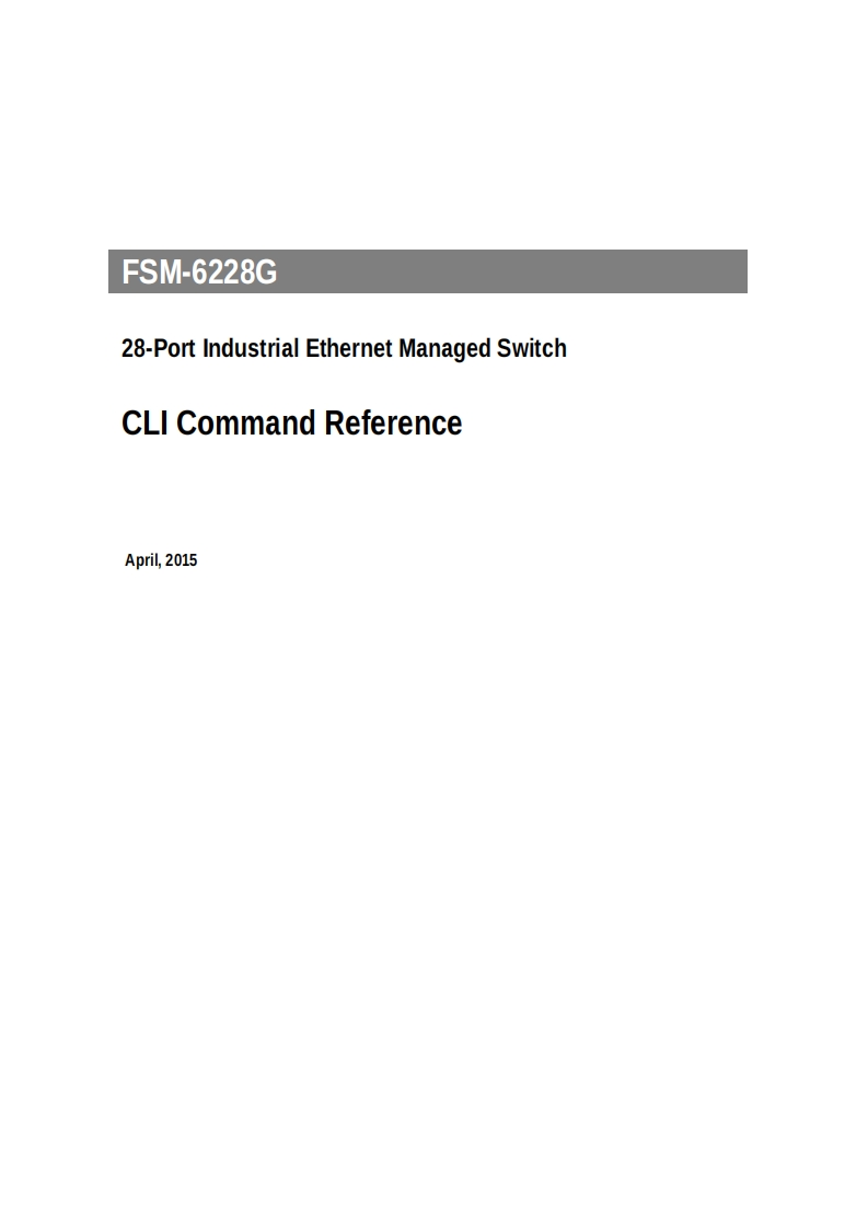 FSM-6228G_CLI用户操作说明书手册