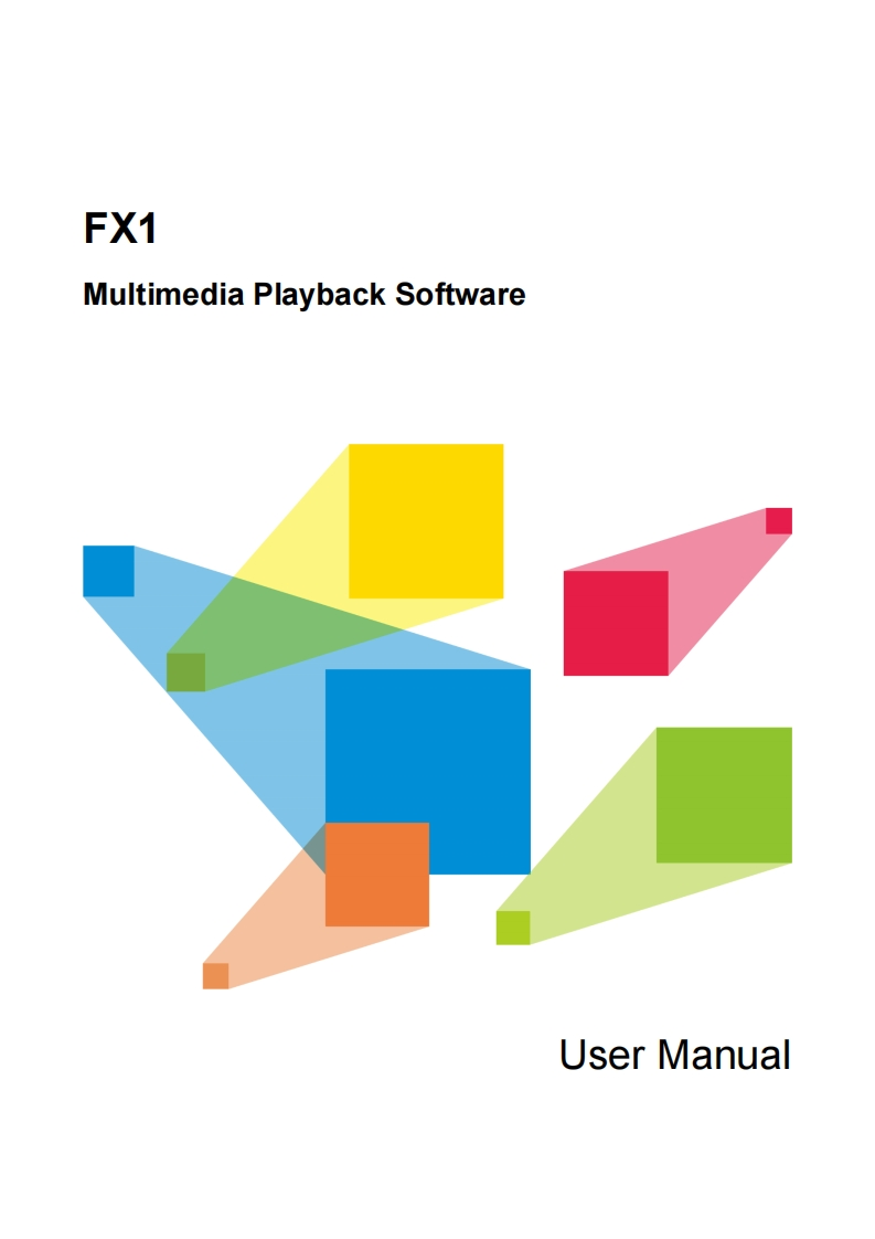 FX1-Multimedia-Playback-Software-操作说明书手册-V3.10.0
