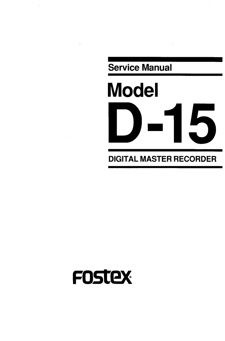 Fostex-D15-tape-维修说明书手册含电器原理图