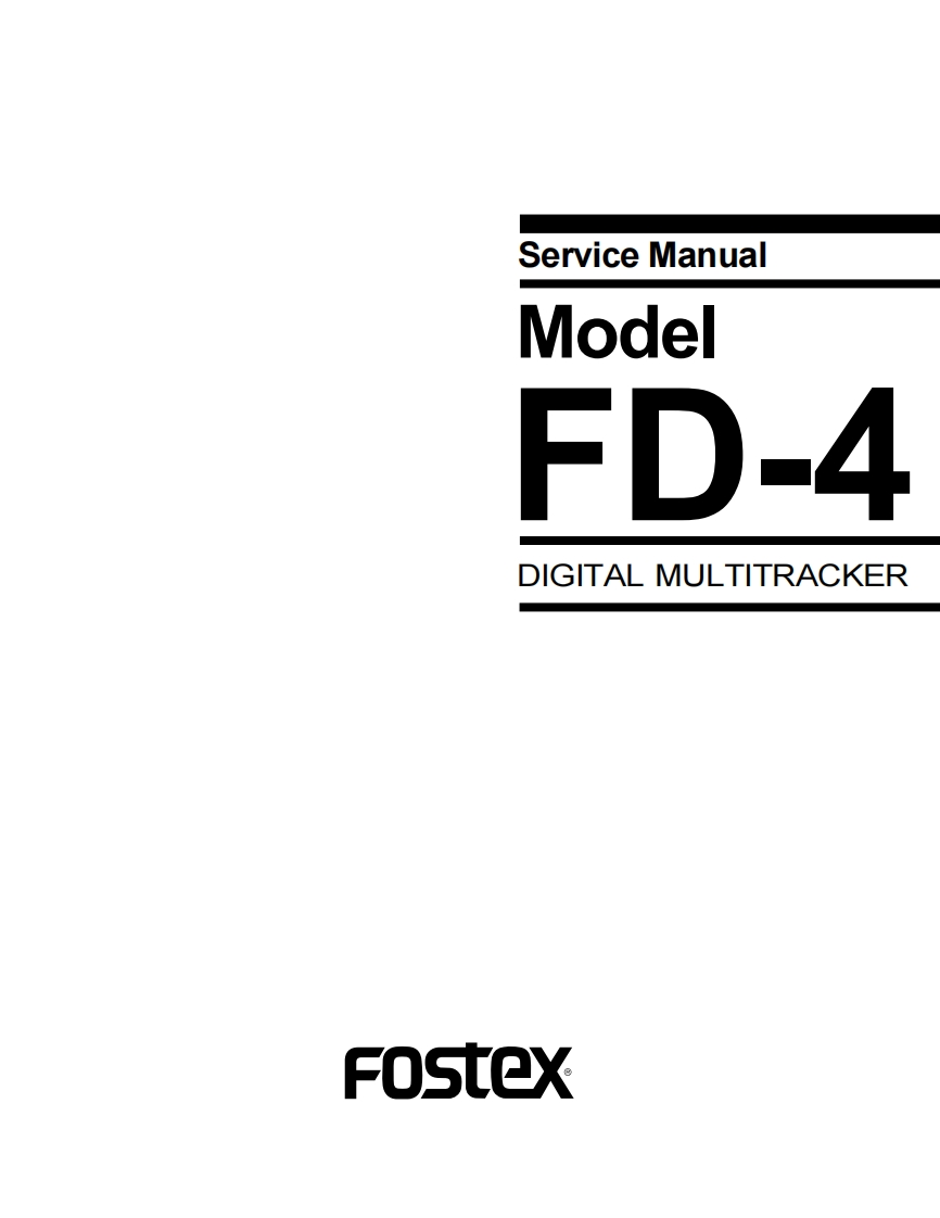 Fostex-FD4-dm-维修说明书手册含电器原理图
