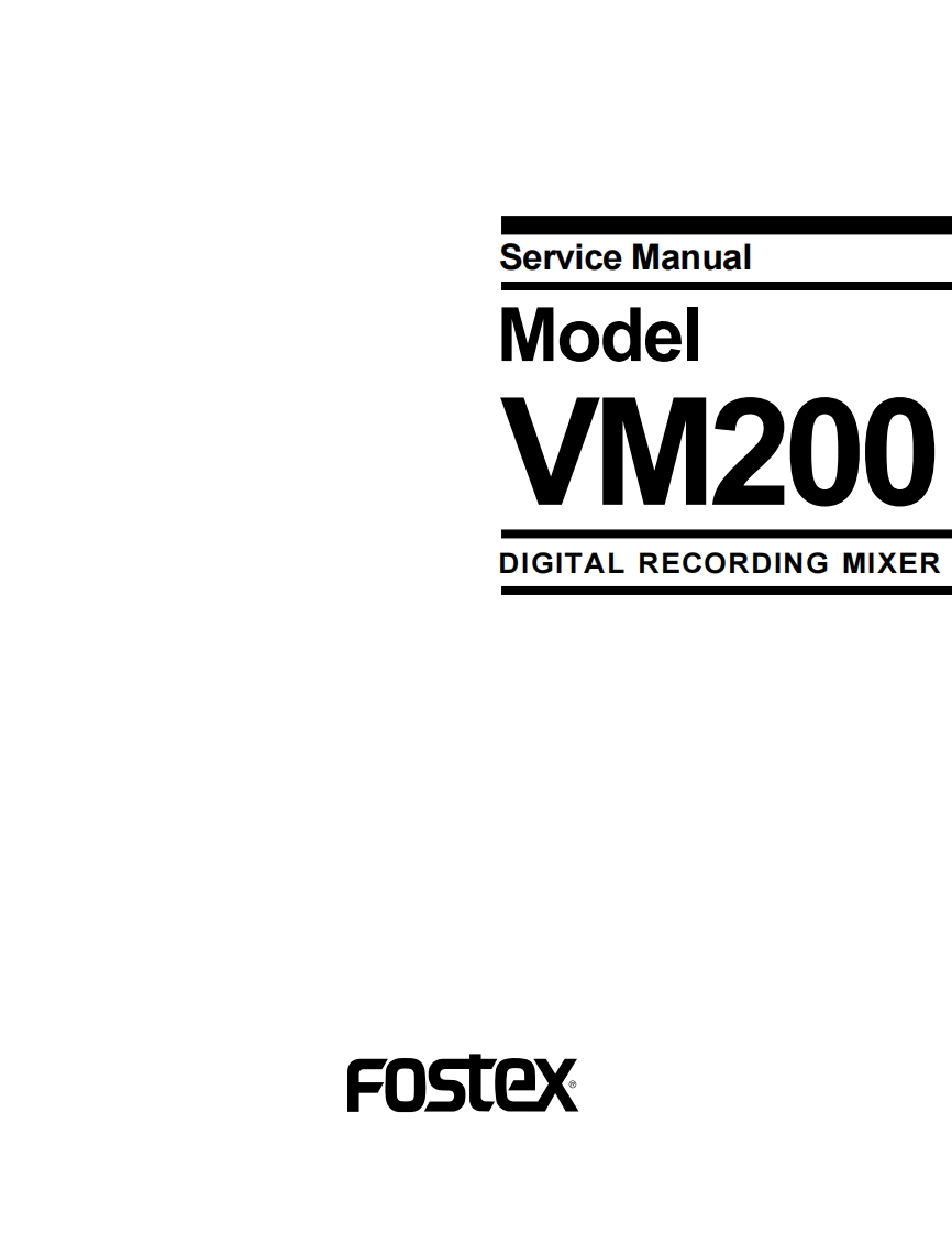 Fostex-VM200-mix-维修说明书手册含电器原理图