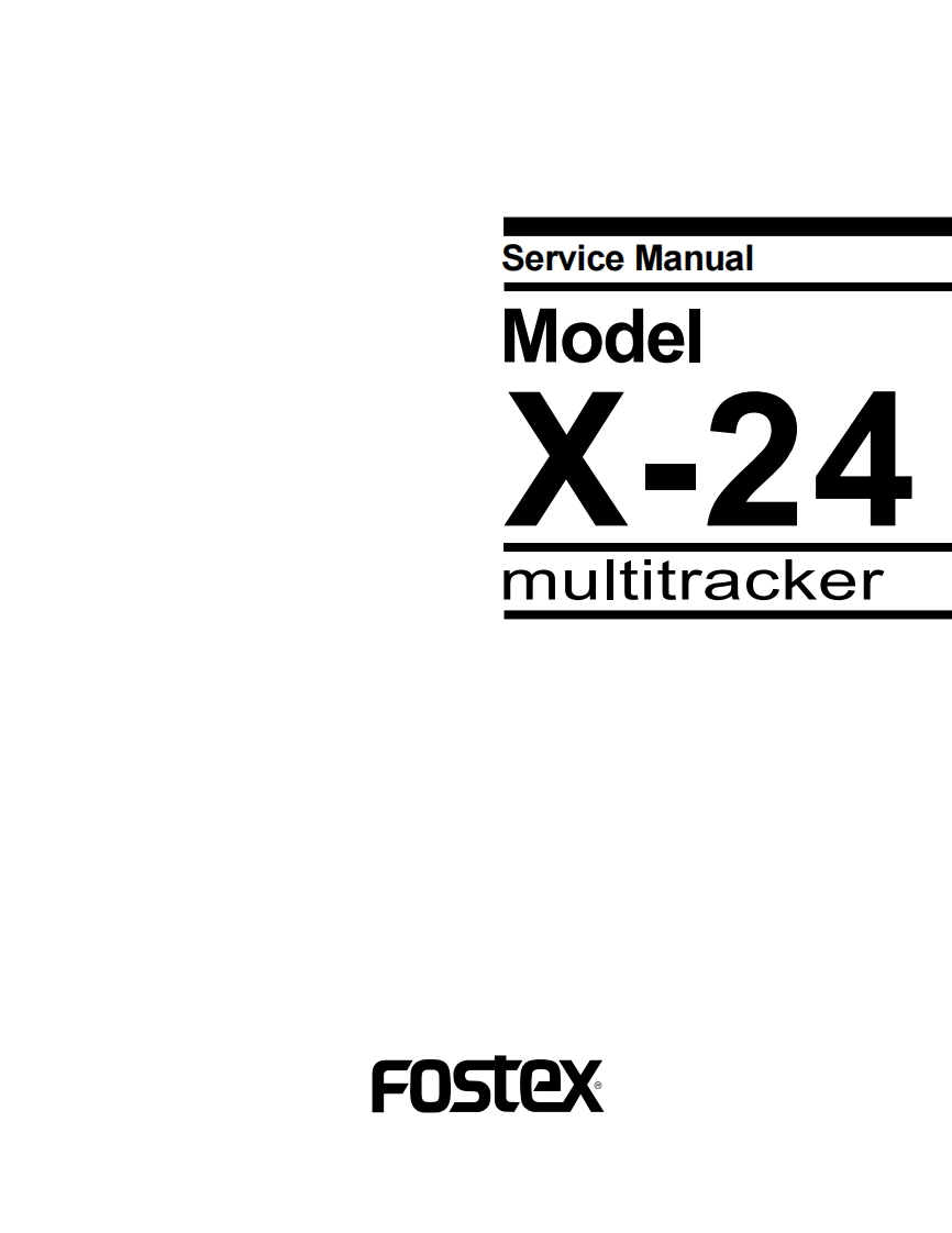 Fostex-X24-mt-维修说明书手册含电器原理图