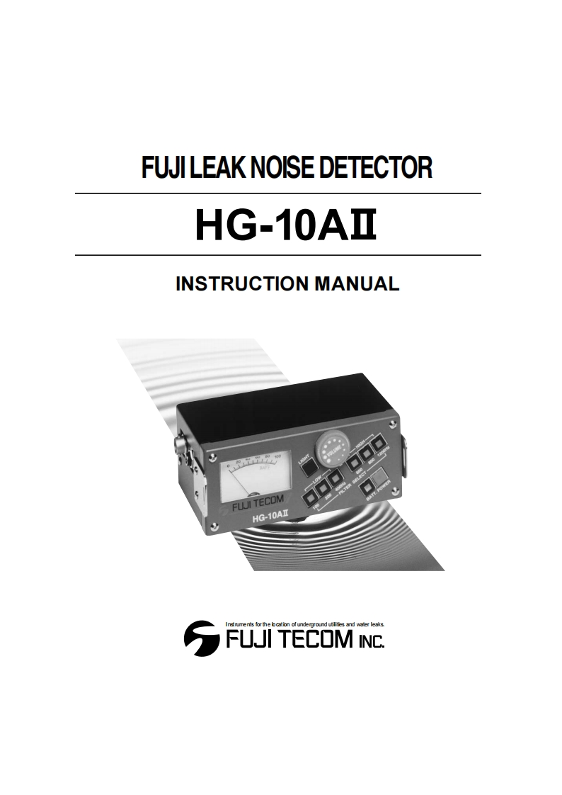Fuji-Tecom-HG10AUii-User-Manual操作说明书手册新质力文库 - 聚焦新质生产力发展的数字化知识库_行业洞察 / 理论成果 / 实践指南免费下载新质力文库