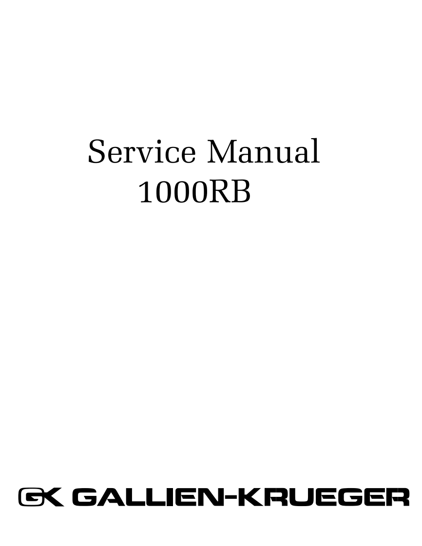 GallienKrueger-1000RB-pwr-维修说明书手册含电器原理图