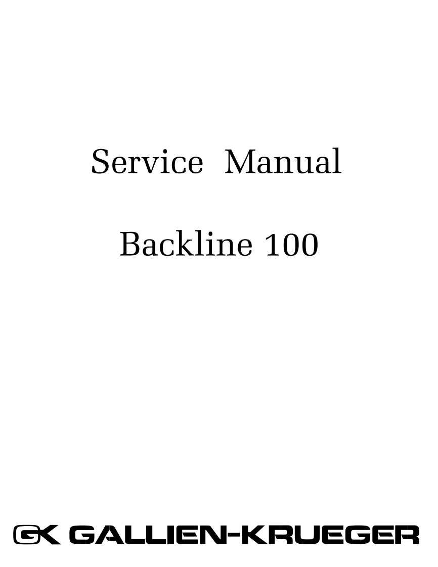 GallienKrueger-Backline100-pwr-维修说明书手册含电器原理图