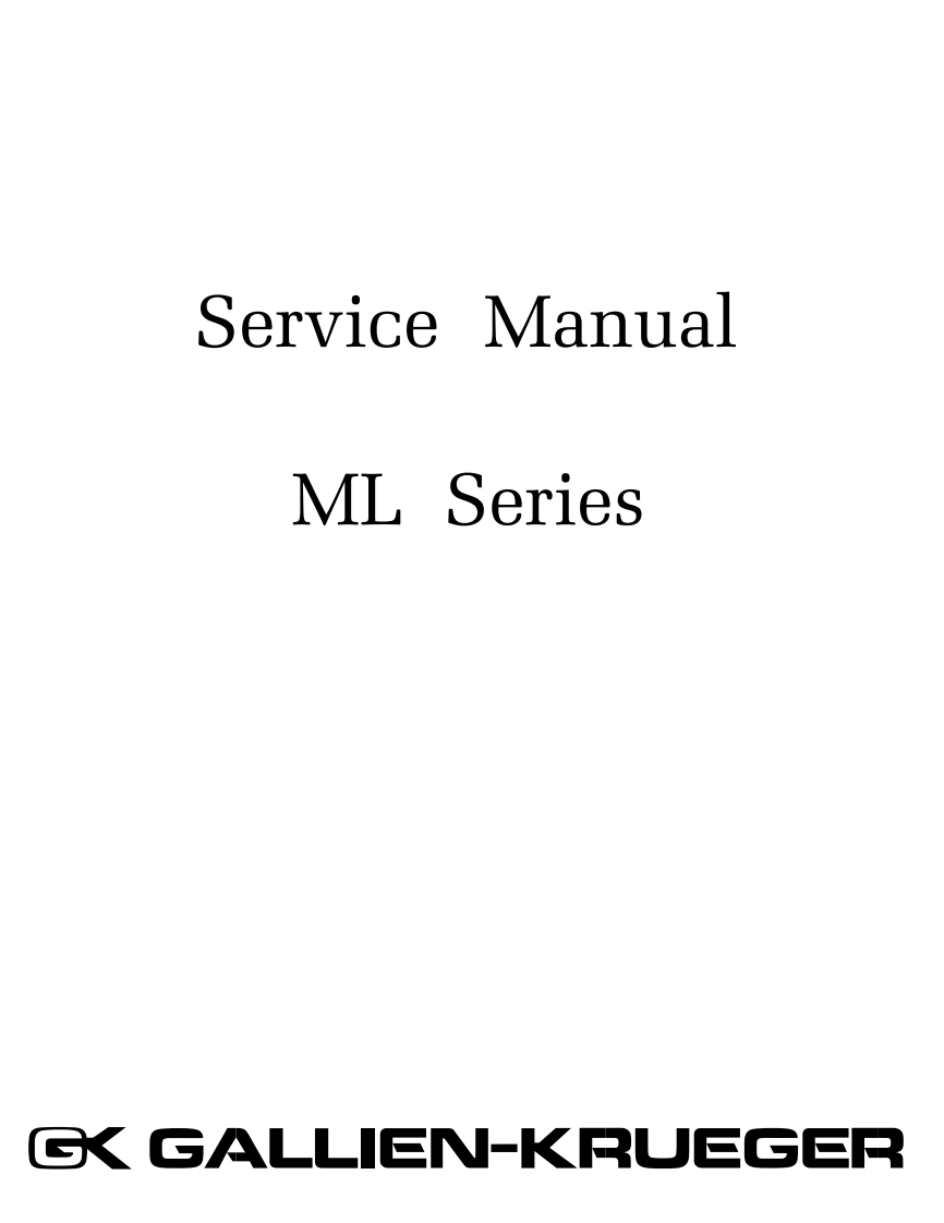 GallienKrueger-MLSeries-pwr-维修说明书手册含电器原理图