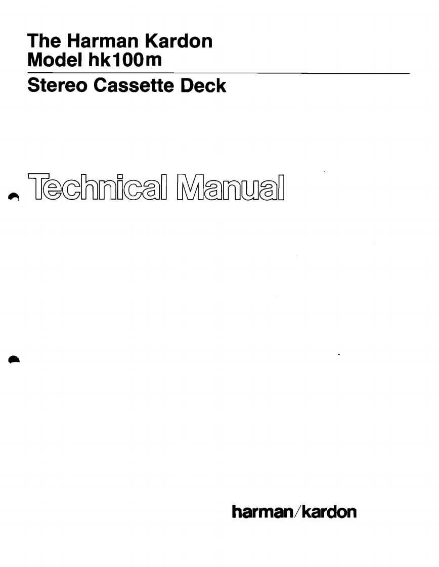 HarmanKardon-HK100M-tape-维修说明书手册含电器原理图