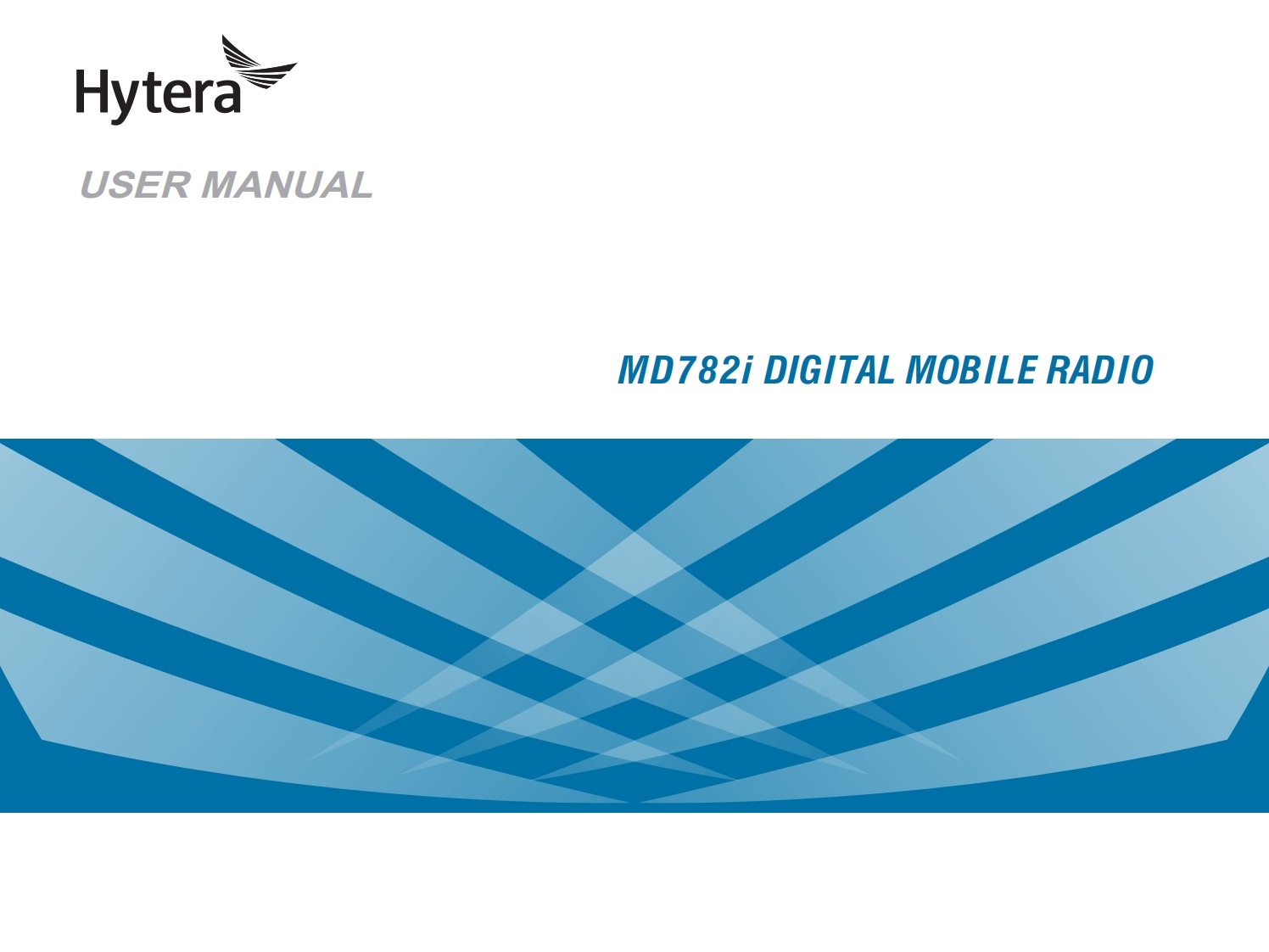 Hytera-MD782i-Digital-Mobile-Radio-使用说明书手册
