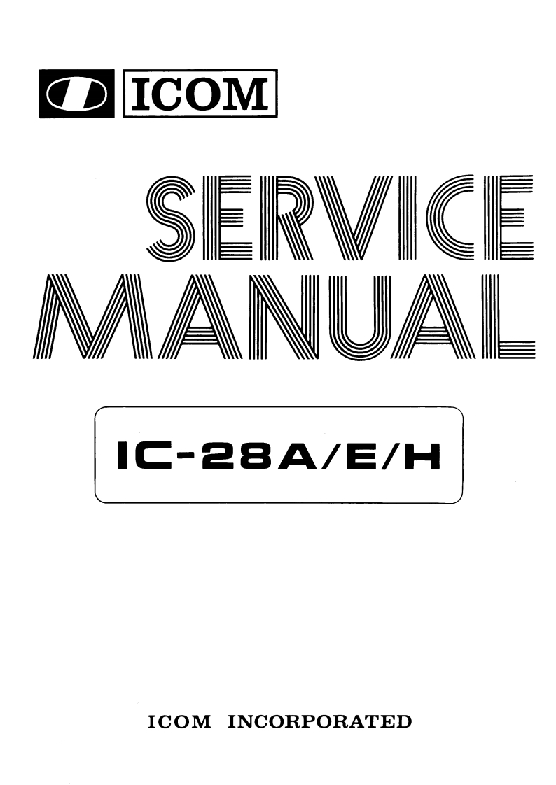 IC-28A---IC-28E---IC-28H-(Service-Manual维修手册含电器原理图)