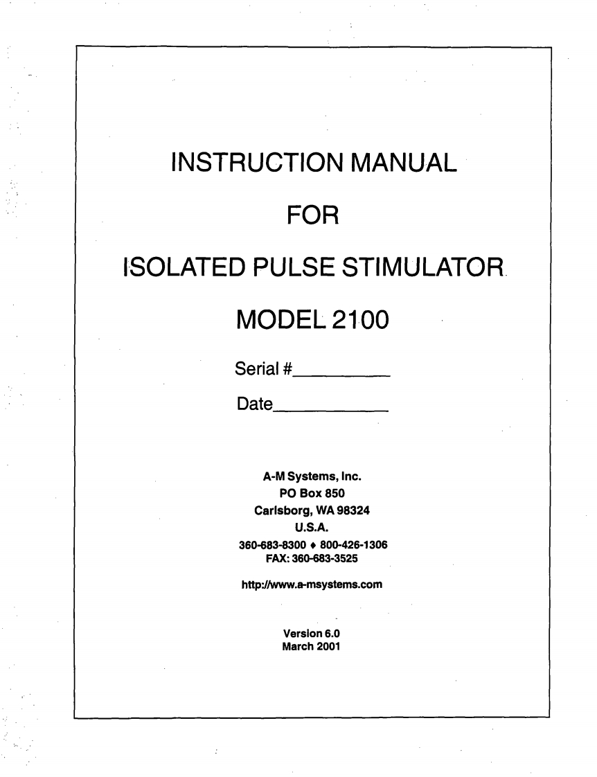 Instruction操作说明书手册ForIsolatedPulseStimulatorModel2100