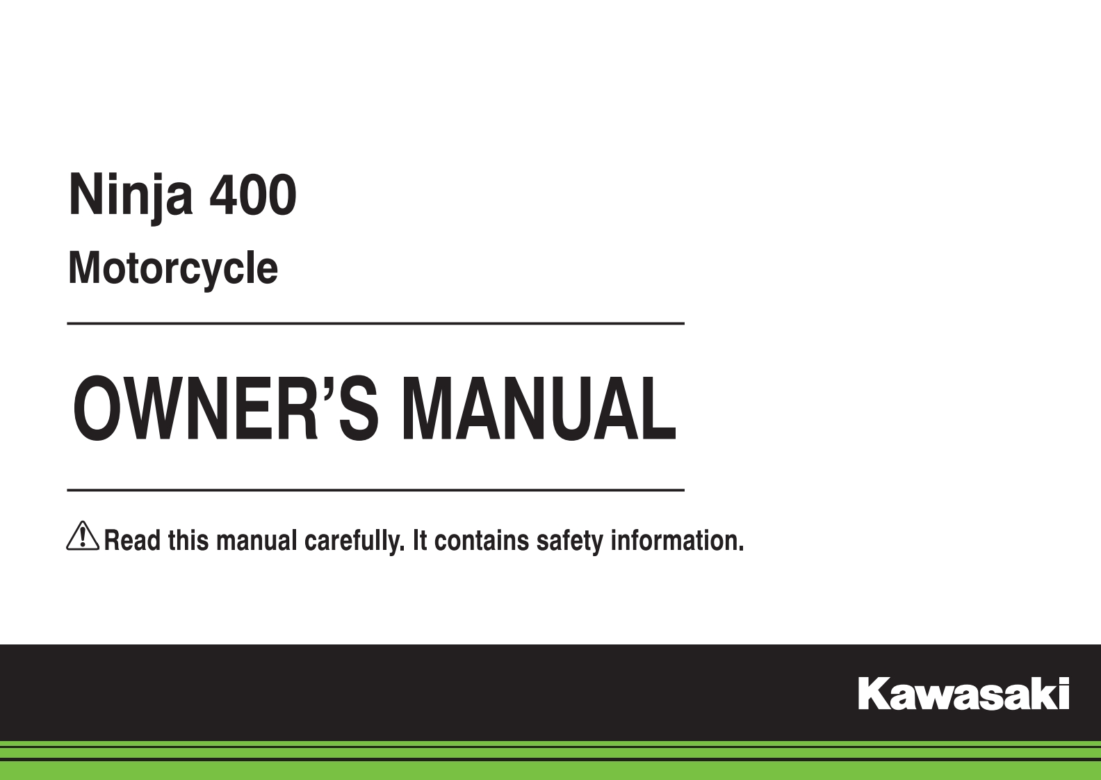Kawasaki-Ninja-400-manual摩托车驾驶与日常维护保养手册