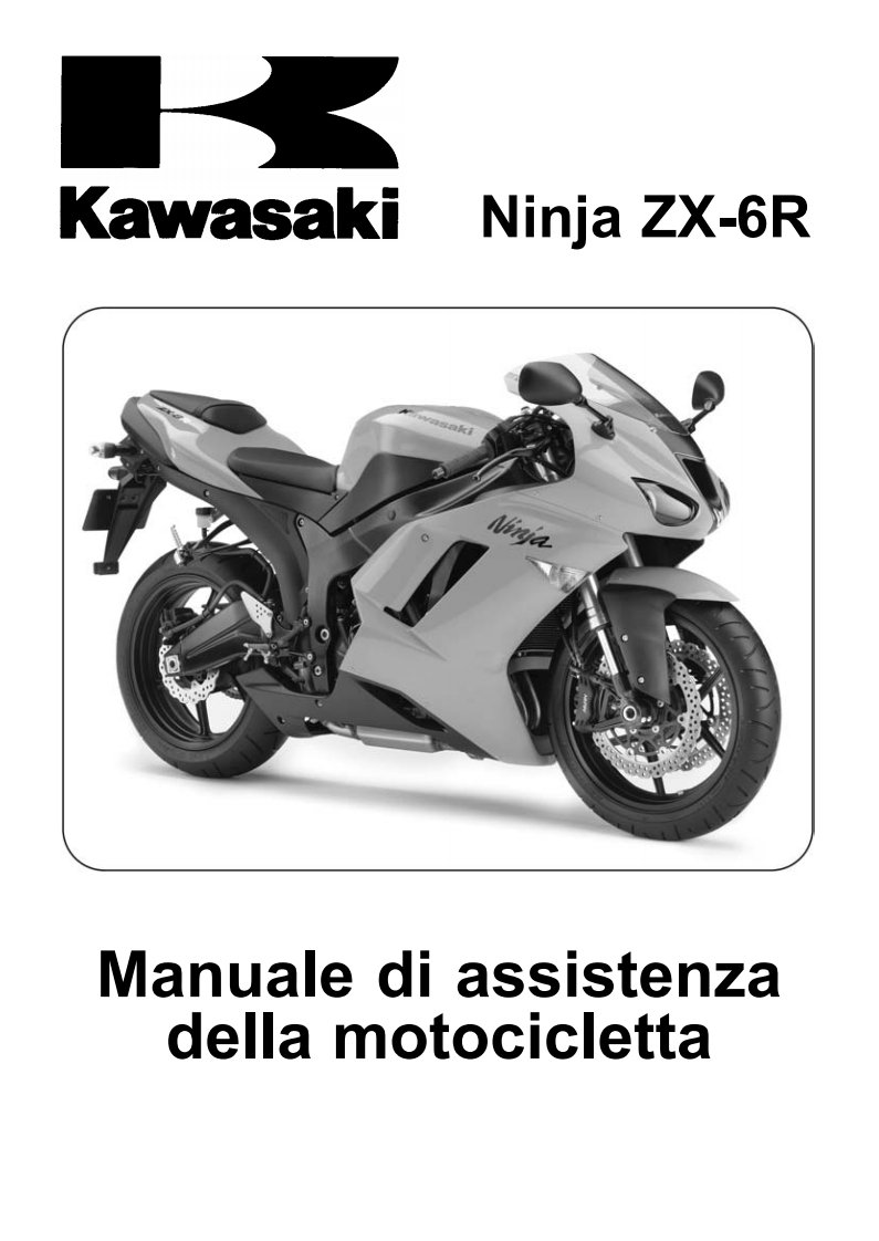 Kawasaki-Ninja-ZX6R-ZX600P7F-2007-2008_Manuale-d’officina_ita驾驶与日常维修维护手册