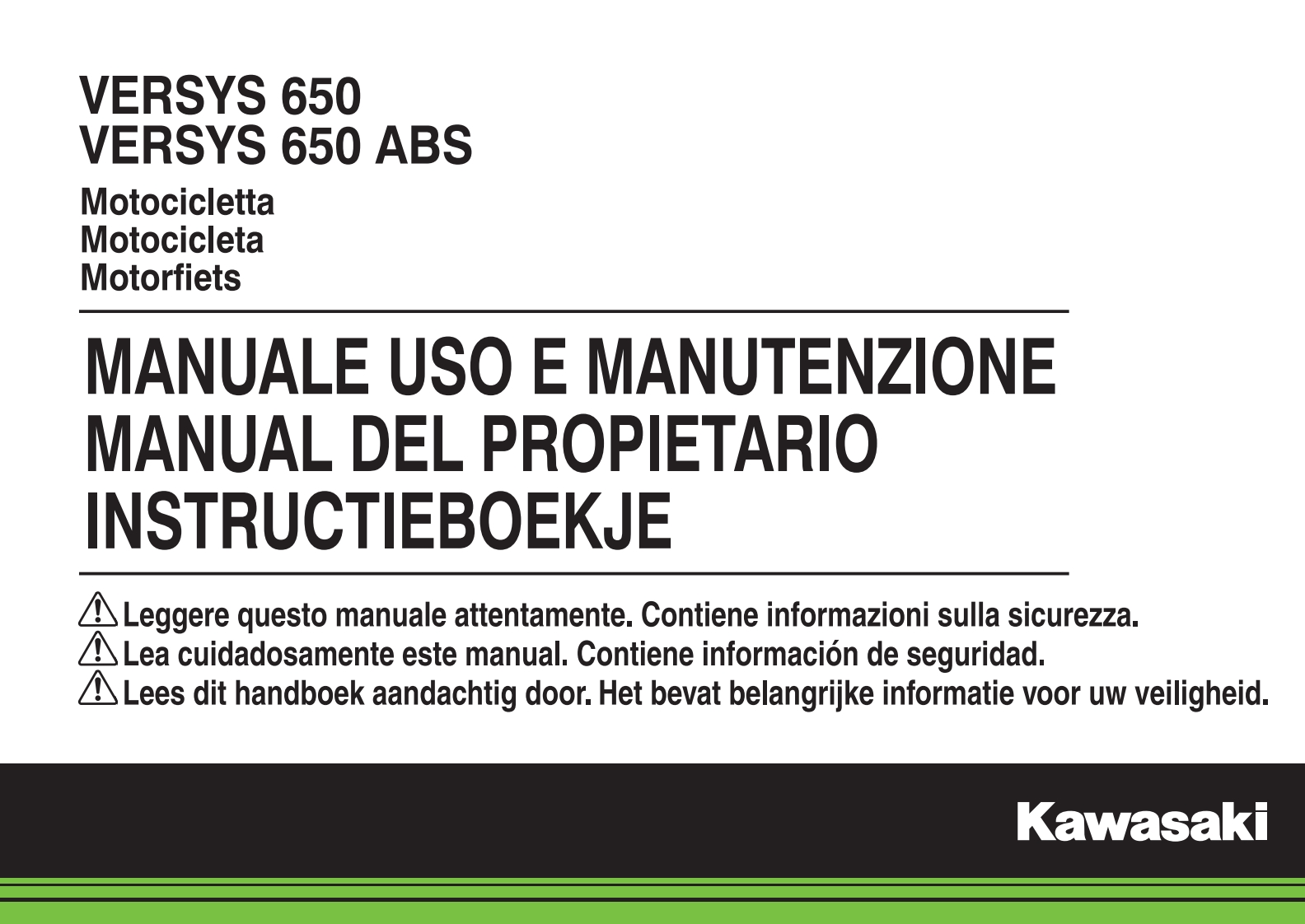 Kawasaky-Versys-650-2015-uso-e-manutenzione-ita驾驶与日常维修维护手册
