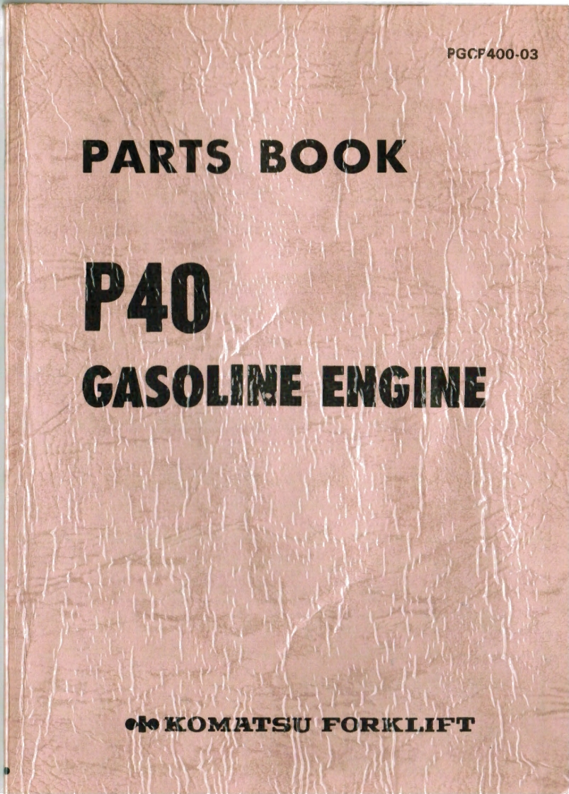 Komatsu-PGCP400-03-P40-Engine-Parts-操作说明书手册