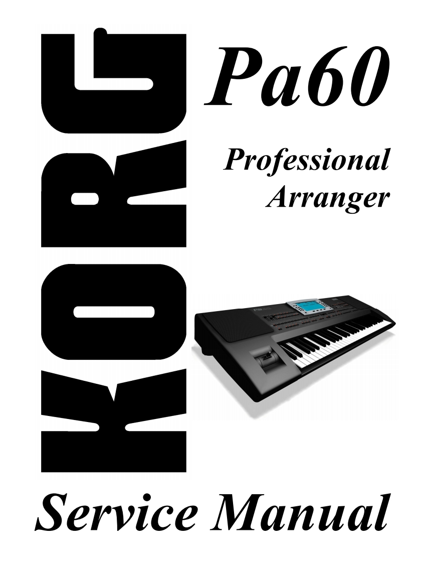 Korg_Pa60_Service_Manual维修服务手册含电器原理图