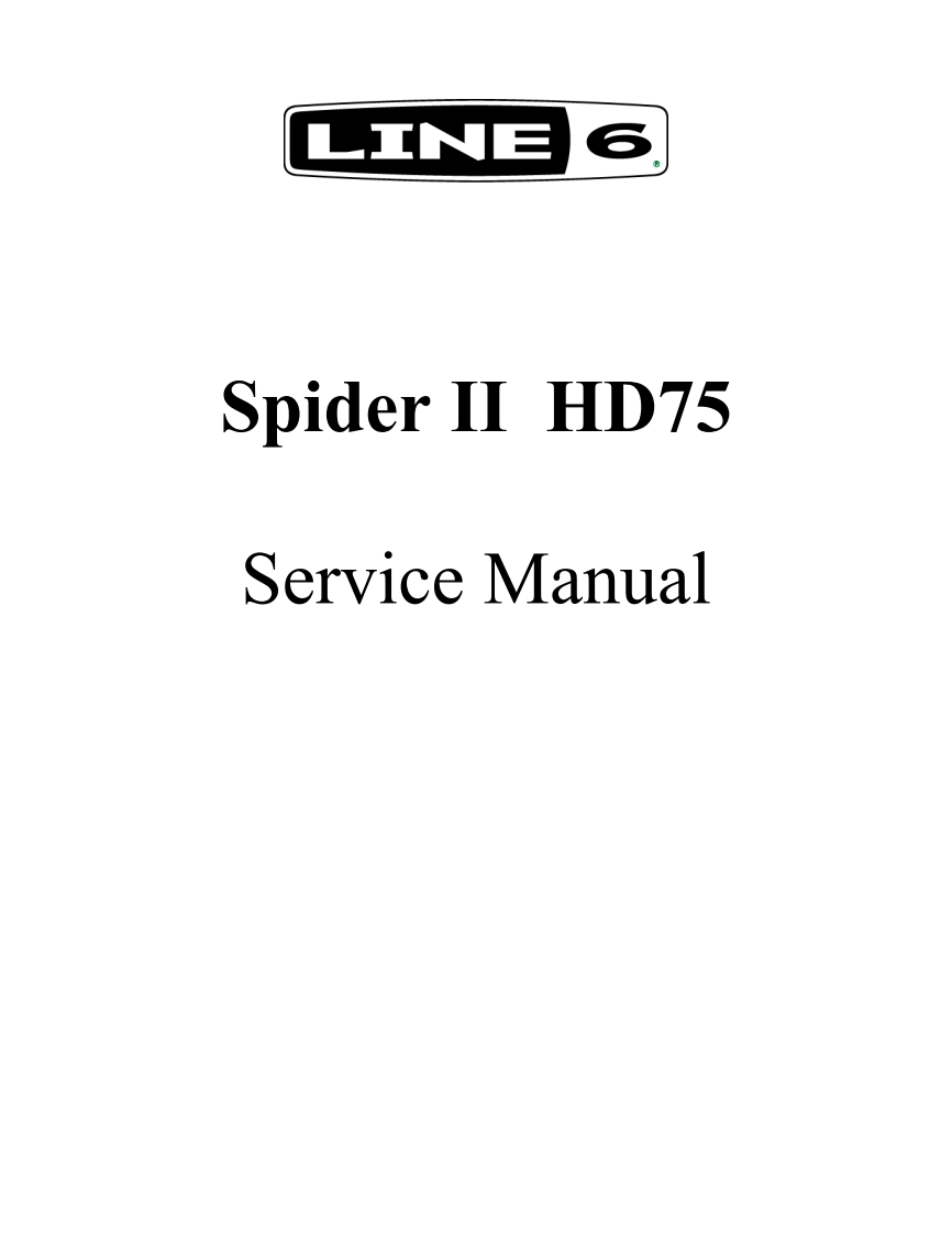 Line_6_Spider_II_HD75_Service_Manual维修服务手册含电器原理图