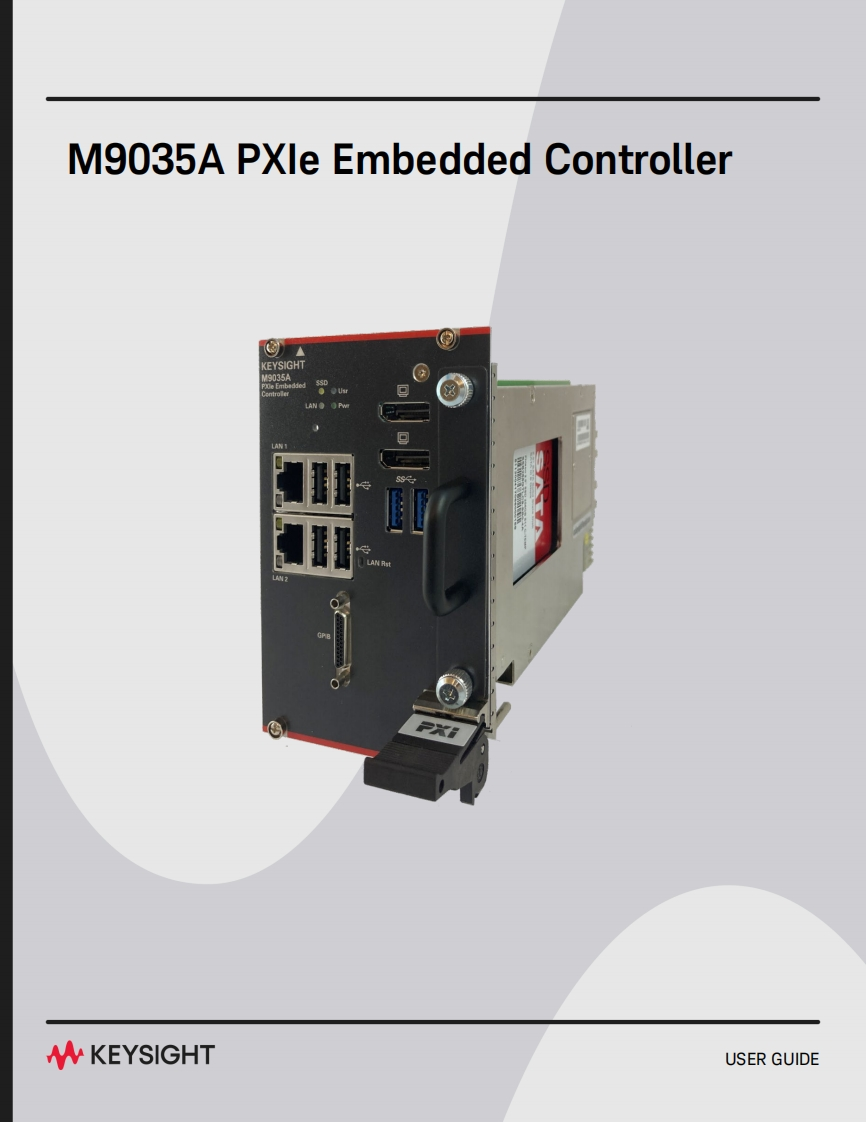 M9035A-PXIe-Embedded-Controller-使用说明书手册