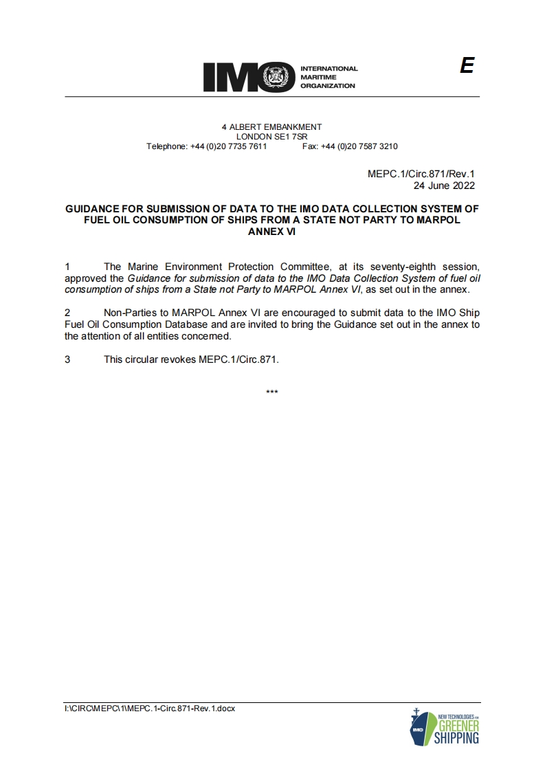 MEPC.1-Circ.871-Rev.1？-？Guidance？for？submission？of？data？to？the？IMO？Data？Collection？System？of？fuel？oil？consumption？of？ships？from？a？State？not？Party？to？MARPOL？Annex？VI