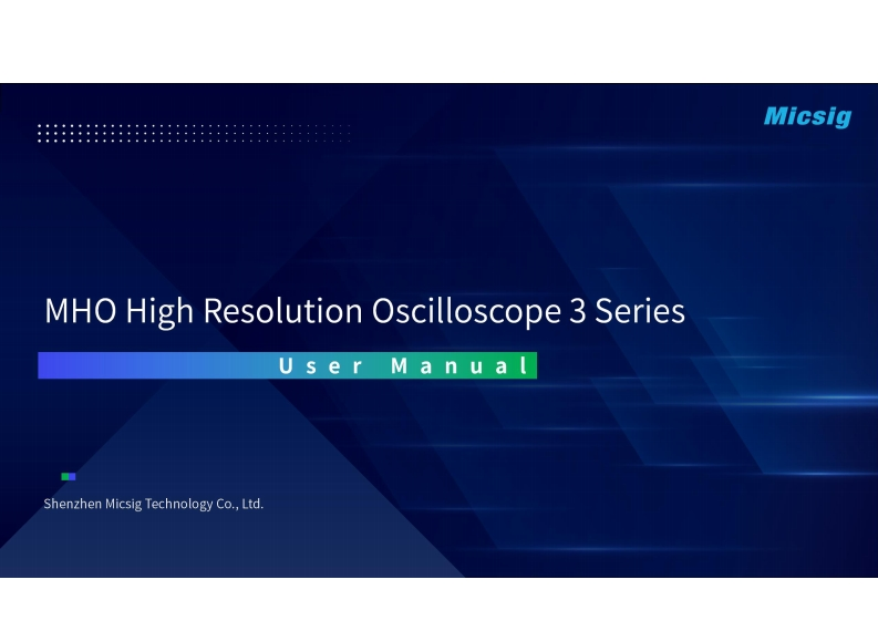 MHOHighResolutionOscilloscope3Series操作说明书手册