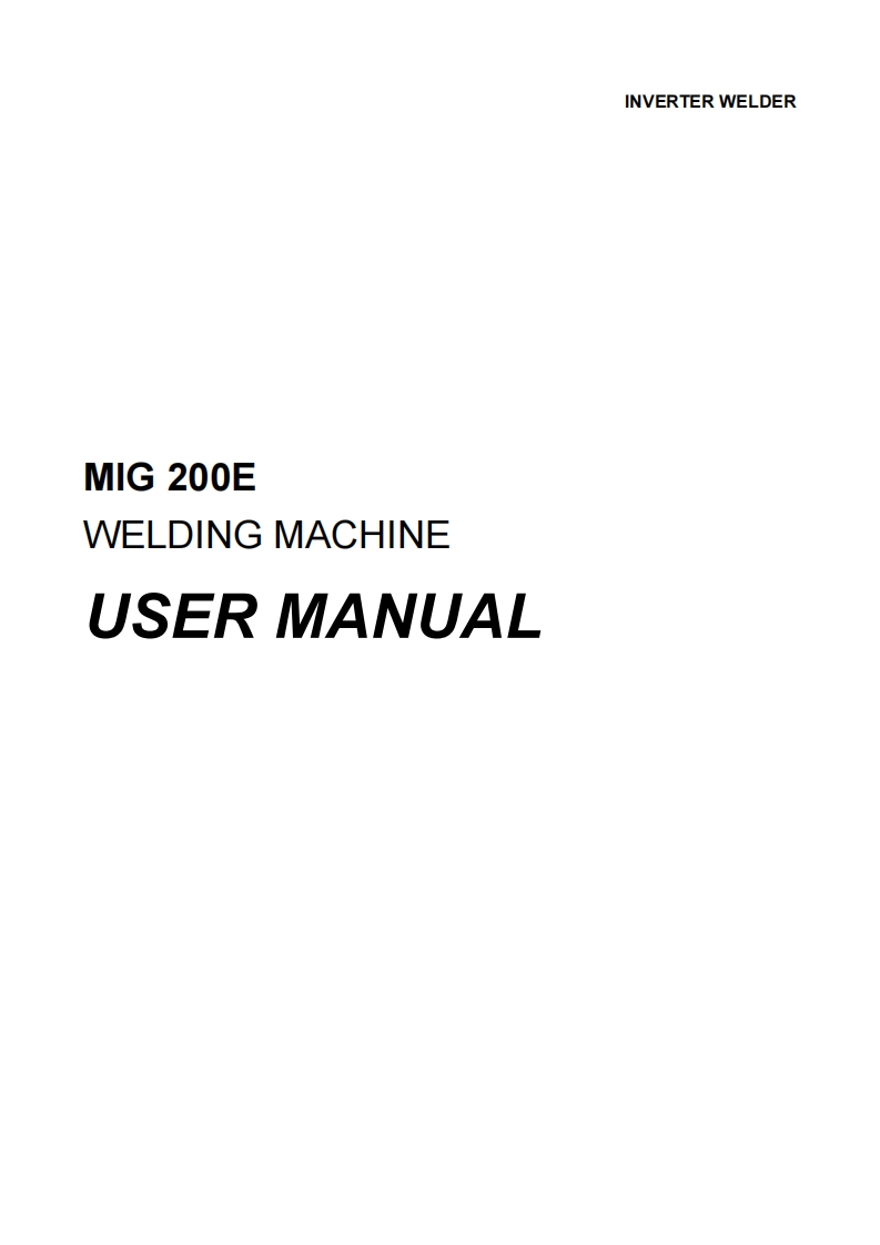 MIG_200E220V-USER-MANUAL焊机操作说明书手册含电路图