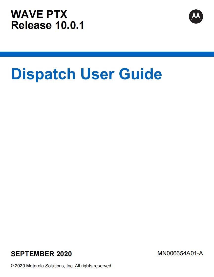 MOTOROLA-WAVE-PTX-DISPATCH-User-Guide操作说明书手册-10.0.1